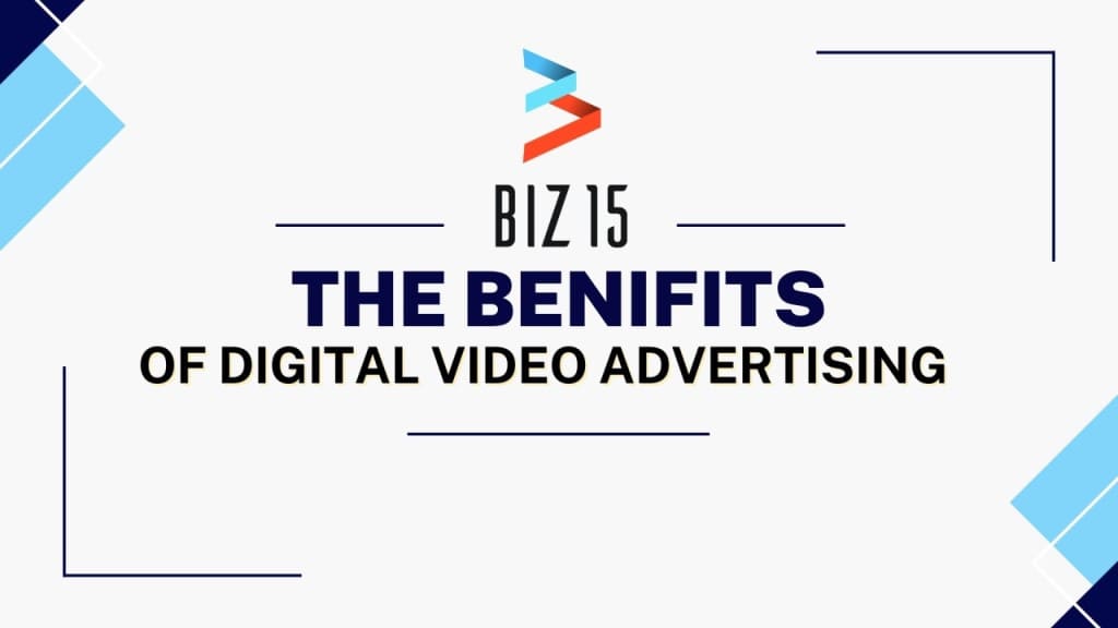 Top Benefits of Digital Video Advertising