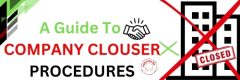 A Guide to Company Closure Procedures