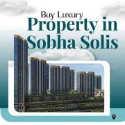 Buy Luxury Property in Sobha Solis | Premium Apartments for Sale