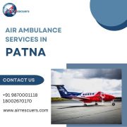 Fast & Reliable Air Ambulance Services in Patna