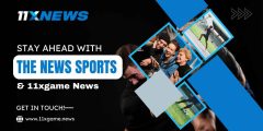 Stay Ahead with The News Sports & 11xgame News