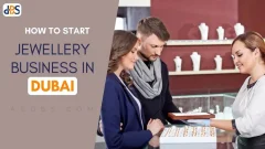 How to Start a Jewellery Business in Dubai