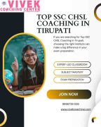 Top SSC CHSL Coaching in Tirupati – Vivek Coaching Center