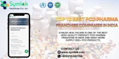 Top 10 Best PCD Pharma Franchise Companies in India | symlekhealthcare