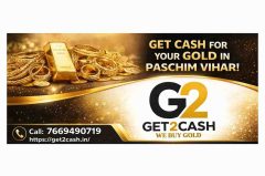 Get2Cash – We Buy Gold – Paschim Vihar, Delhi